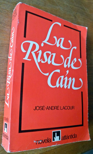 Jose André Lacour La Risa De Cain