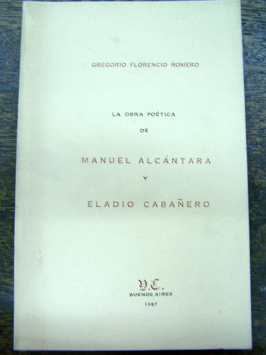 La Obra Poetica De Manuel Alcantara Y Eladio Cabañero *