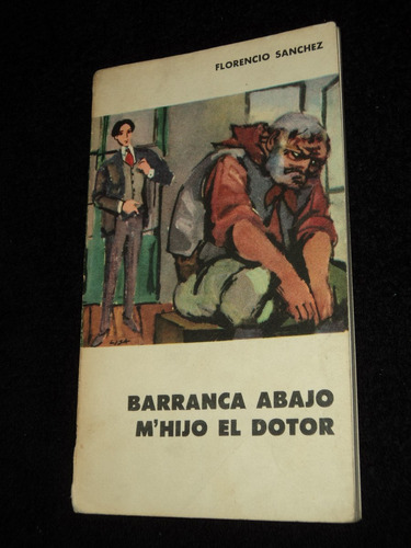 Barranca Abajo / M´hijo El Dotor Florencio Sanchez - Eudeba