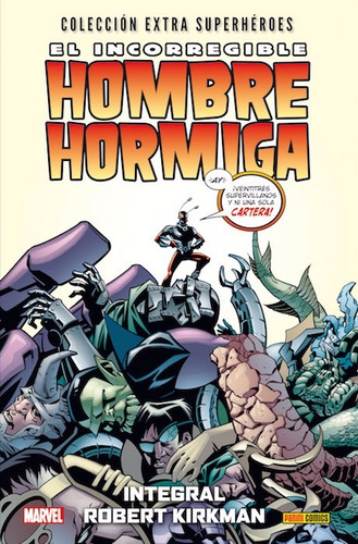 El Incorregible Hombre Hormiga Kirkman Integral Panini Libro