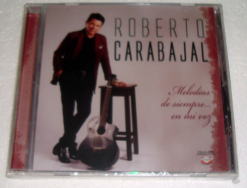 Roberto Carabajal Melodias De Siempre...en Mi Voz Cd Kktus