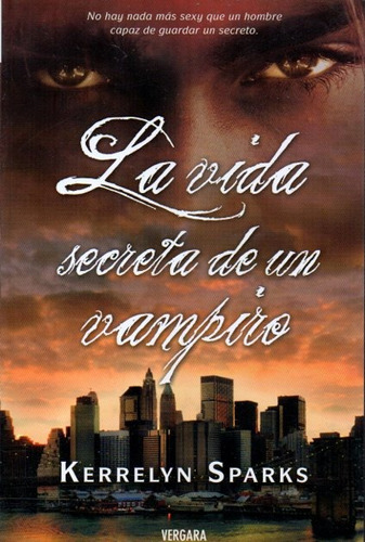 Kerrelyn Sparks - La Vida Secreta De Un Vampiro Como Nuevo