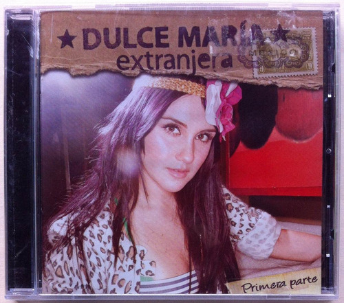 Dulce Maria. Extranjera. Primera Parte. Cd Original, Nuevo