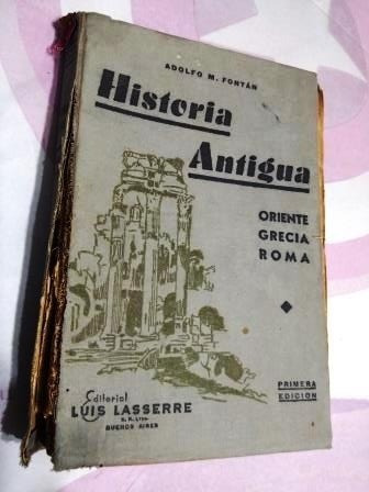 Historia Antigua Adolfo M Fontan Oriente Grecia Roma 1ra Ed