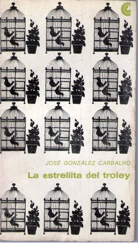 La Estrellita Del Rey De Jose Gonzalez Carbalho