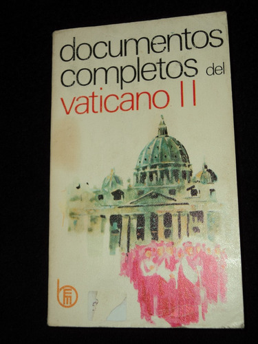 Documentos Completos Del Vaticano 2  (1974) - En Belgrano