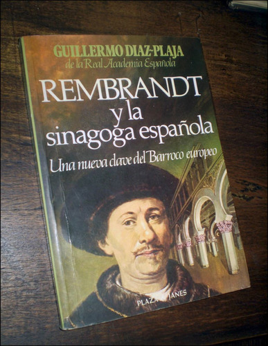 Rembrandt Y La Sinagoga Española _ Guillermo Diaz Plaja