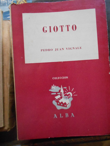 Giotto ( Pedro Juan Vignale )  Impecable     Dm2        I