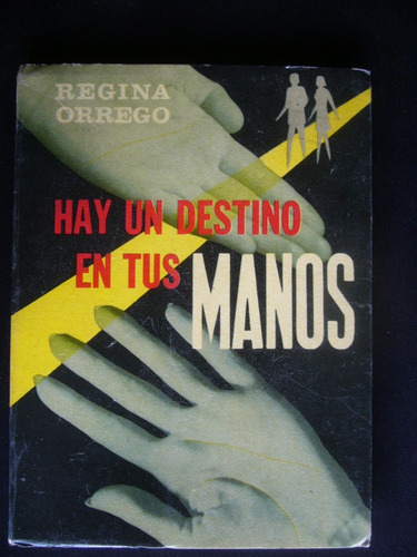 Hay Un Destino En Tus Manos / Regina Orrego / Quiromancia