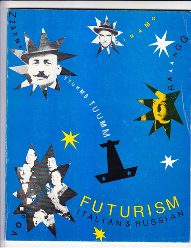 Futurism Italian & Russian New York 1985