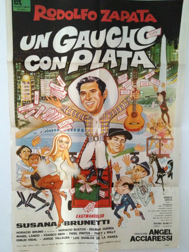 Afiches De Cine - Un Gaucho Con Plata - Rodolfo Zapata