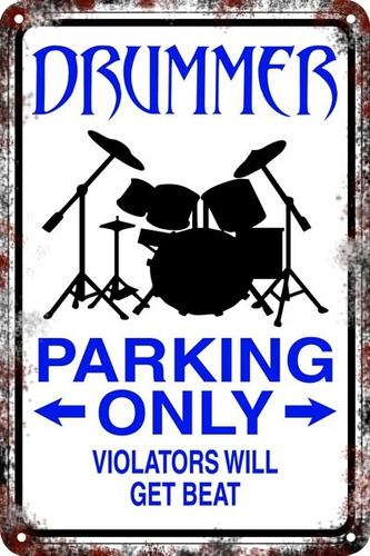 Carteles 60x40 Parking Only Drummers Baterista Bateria Pa-80