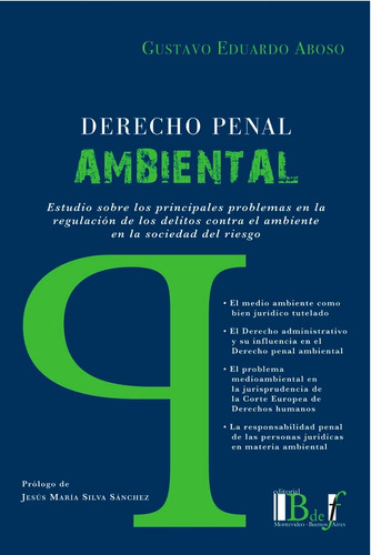 Gustavo E. Aboso / Derecho Penal Ambiental - Novedad!!!