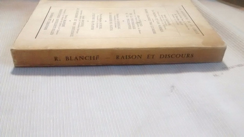 Raison Et Discours Robert Blanche J Vrin En Frances 1967