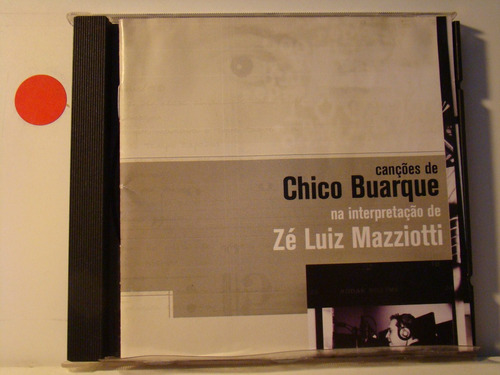 Cd - Zé Luiz Mazziotti - Canções De Chico Buarque