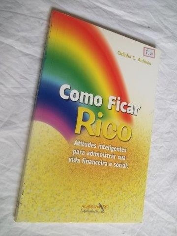 Livro - Como Ficar Rico - Auto-ajuda