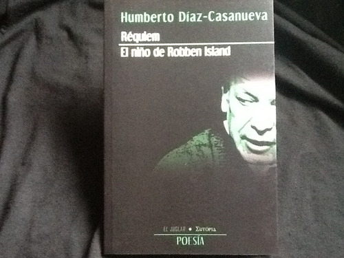 Humberto Díaz Casanueva - Réquiem - Niño De Robben Island