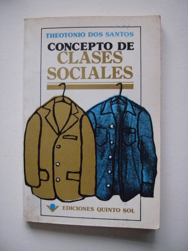 Concepto De Clases Sociales - Theotonio Dos Santos 1972