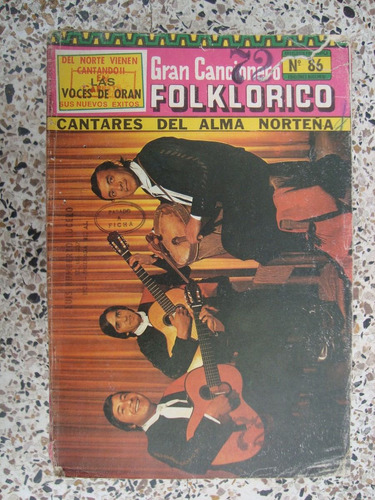 Cancionero Folklorico Las Voces De Orán Argentino Luna