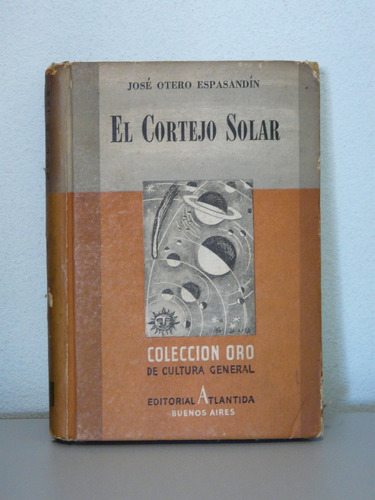 El Cortejo Solar - José Otero Espasadín - Atlntida 