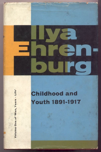 Iliá Ehrenburg: Infancia Y Juventud 1891 - 1917 (en Inglés)