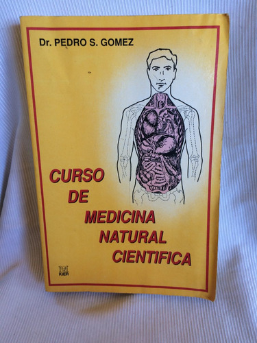 Curso De Medicina Natural Cientifica Pedro S. Gomez Ed Kier