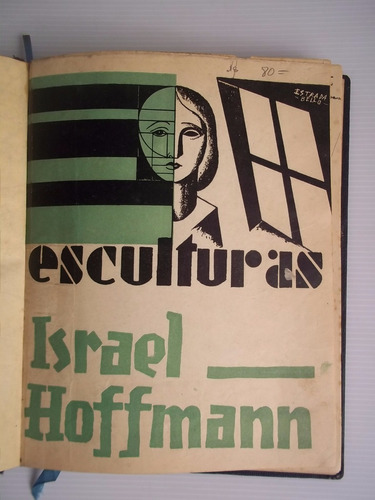 Esculturas Israel Hoffmann 1938 Reencuadernado C Dedicatoria
