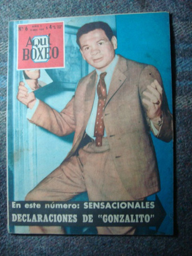 Revista Aqui Boxeo Nro 6 1959 Ricardo Gonzalez Cheta Ducay