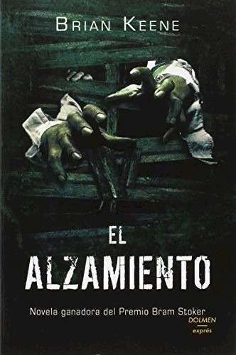 El Alzamiento - Brian Keene - Dolmen Expres