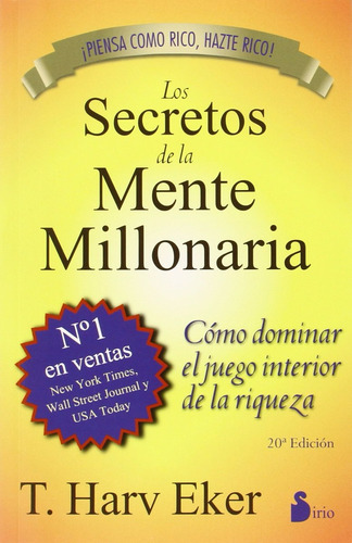 Secretos De La Mente Millonaria / T. Harv Eker / Sirio