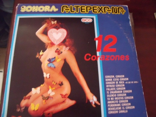 Lp Sonora Altepexana, 12 Corazones