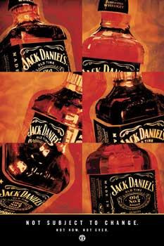 Whiskey Jack Daniels - Not Subject To Change  - Poster 