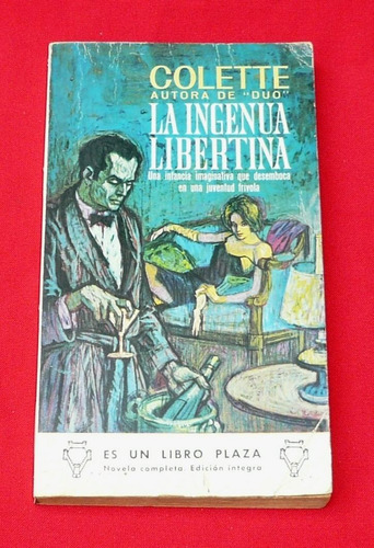 La Ingenua Libertina Colette Plaza & Janes Novela Juventud