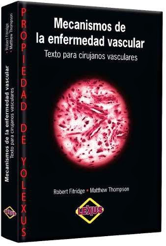 Libro Medicina Mecanismos De La Enfermedad Vascular