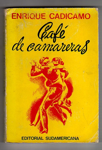 Café De Camareras, Enrique Cadicamo