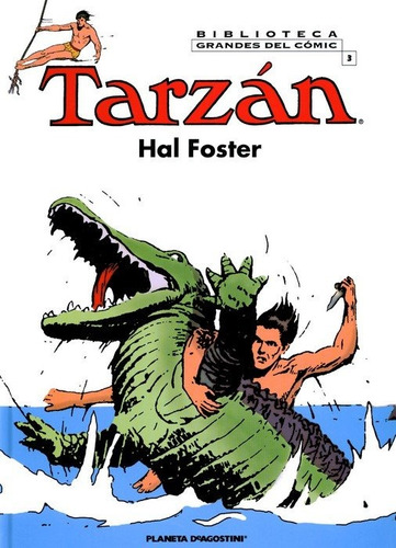 Tarzan Harold Foster Tomos De Lujo Editorial Planeta