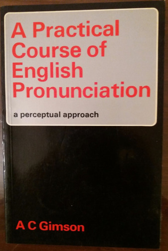 A Practical Course Of English Pronunciation- Gimson (Usado)