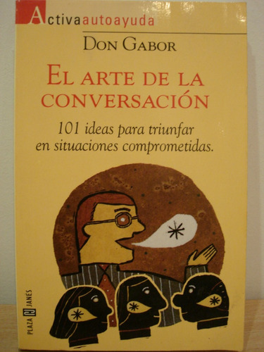 El Arte De La Conversacion, Don Gabor, Autoayuda