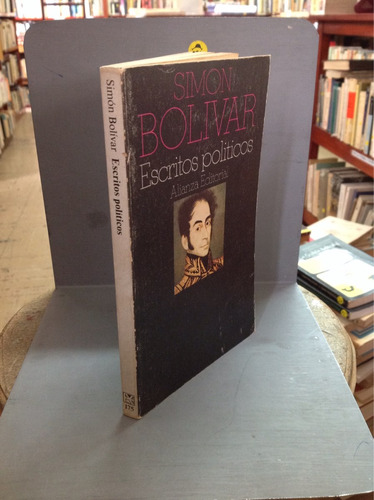 Simón Bolívar. Escritos Políticos.