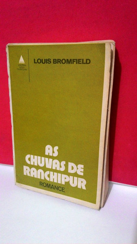 Livro As Chuvas De Ranchipur - Louis Bromfield 