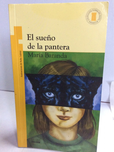 El Sueño De La Pantera. Maria Baranda. Editorial Norma