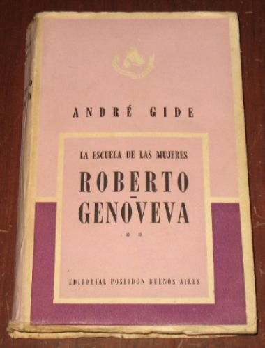 Roberto Genoveva La Escuela De Las Mujeres André Gide