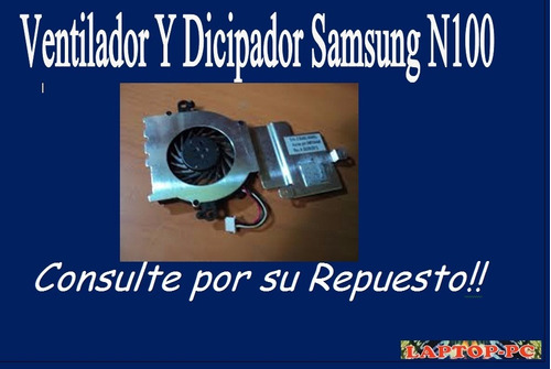 Ventilador Y Dicipador Samsung N100