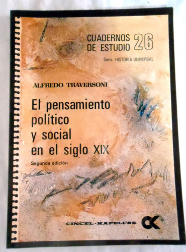 El Pensamiento Político Y Social En El Siglo Xix, Traversoni