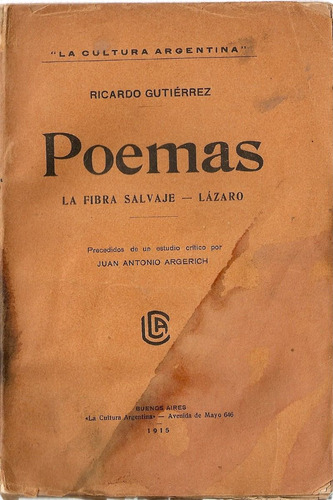 Poemas - Ricardo Gutierrez - Edit. La Cultura Argentina