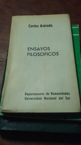 Ensayos Filosóficos - Carlos Astrada - Uns, 1963 - U