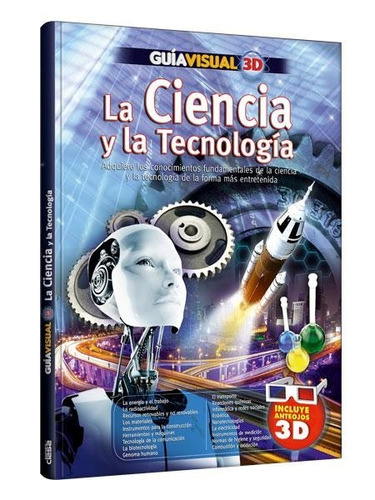 Guía Visual 3d La Ciencia Y La Tecnología. Clasa T/d