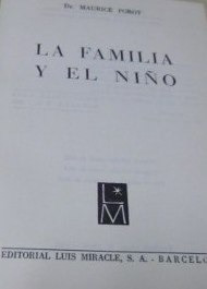 Libro La Familia Y El Niño Maurice Porot Miraclea Paideia
