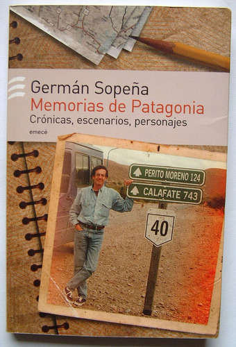 Memorias De Patagonia, German Sopeña