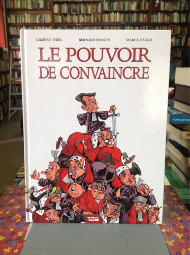 Cómic Francés. Le Pouvoir De Convaincre. Historieta.